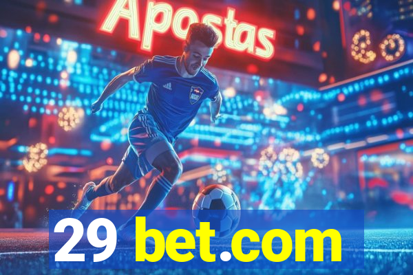 29 bet.com